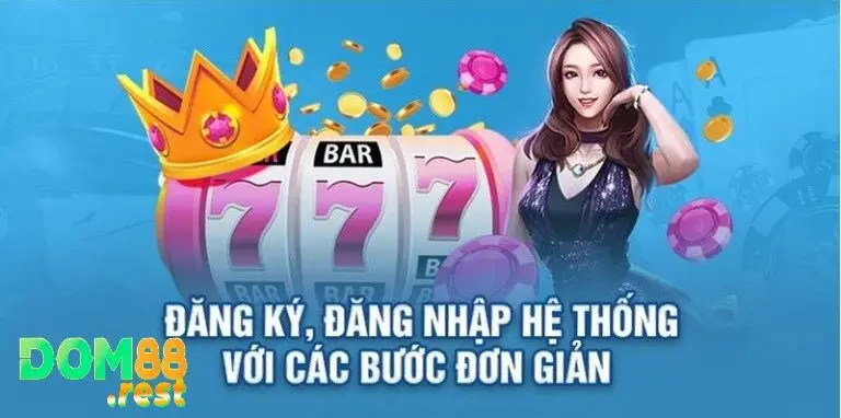 Hướng Dẫn Đăng Nhập Dom88