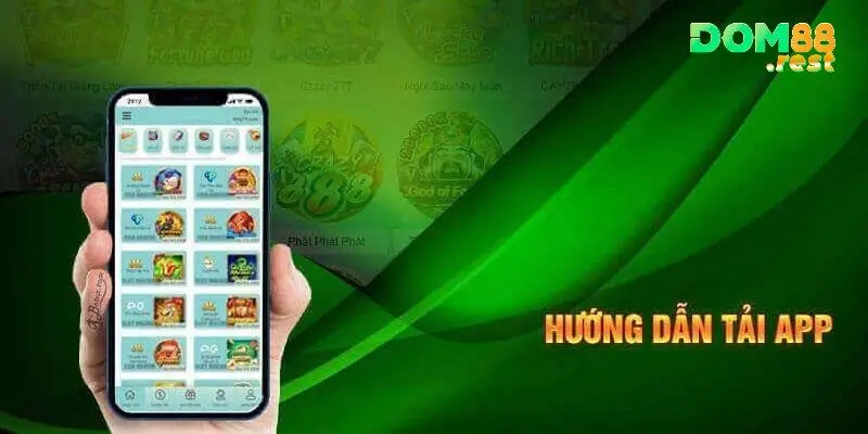 Hướng dẫn cách cài đặt ứng dụng Dom88 vào dòng máy Android và iOS